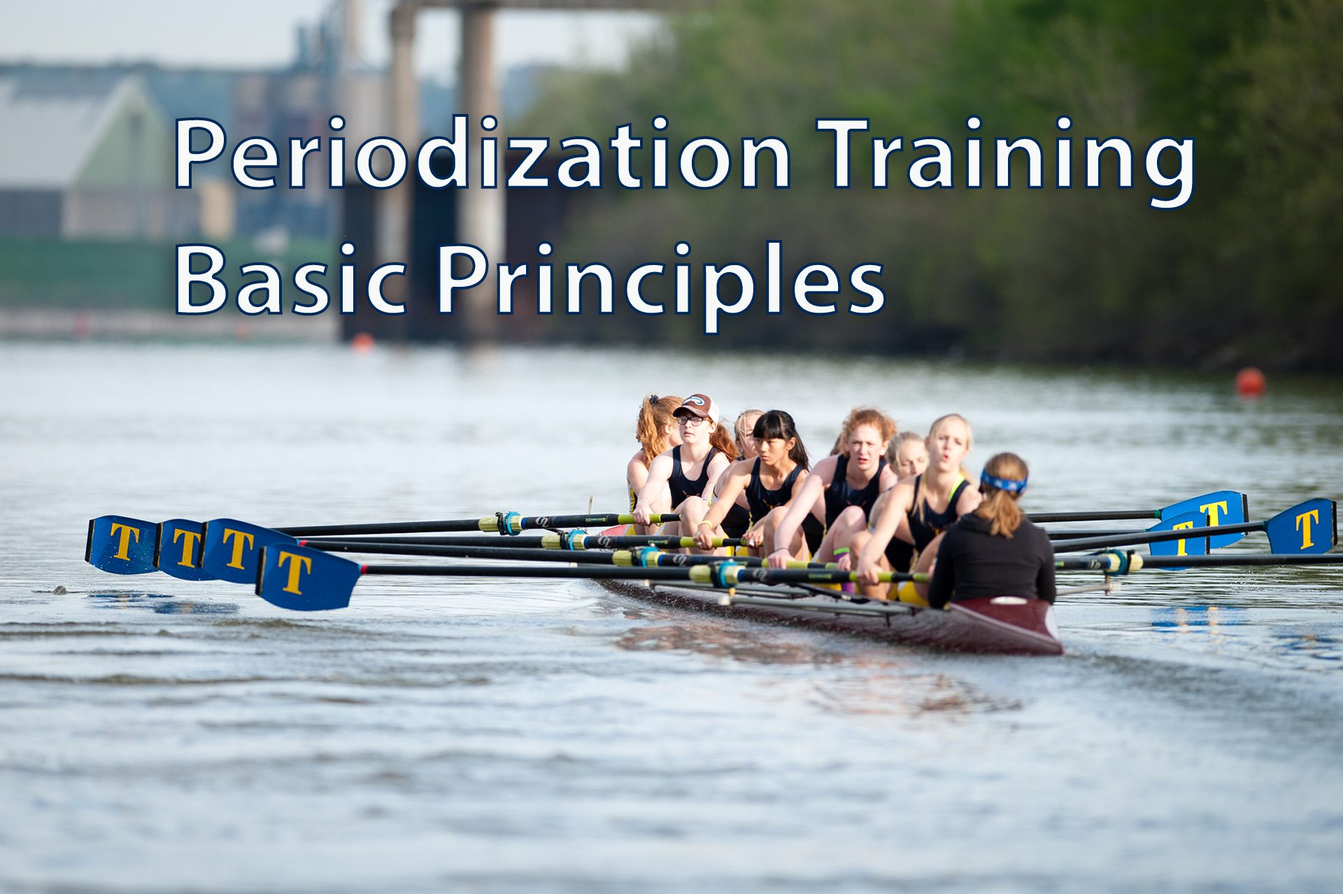 Periodization For Rowing Do you have a plan? Rowing Coaching